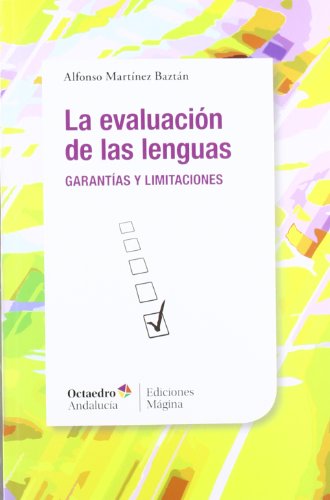 Evaluación de las lenguas, La. Garantías y limitaciones.