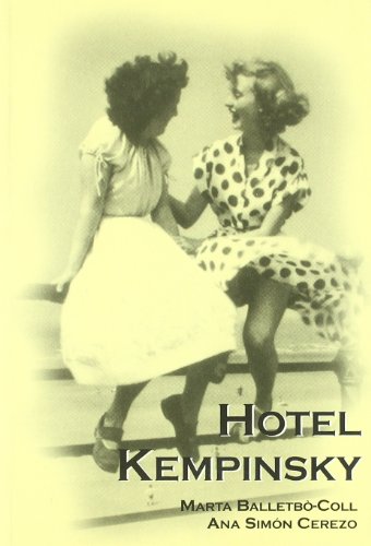 Imagen de archivo de HOTEL KEMPINSKY a la venta por KALAMO LIBROS, S.L.