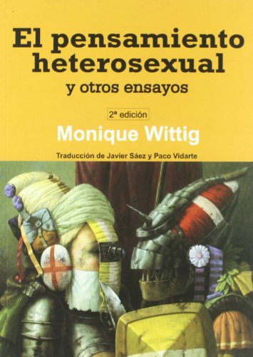 9788495346971: El pensamiento heterosexual y otros ensayos (Coleccion G/ G Collection) (Spanish Edition)