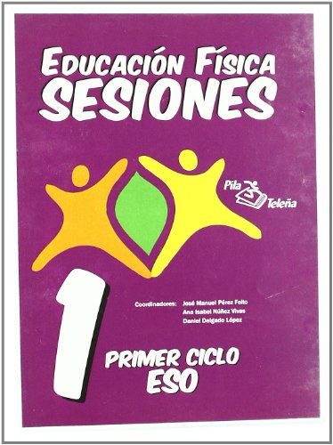 Imagen de archivo de SESIONES ED.FISICA PRIMER CICLO ESO (PROFESOR) a la venta por AG Library