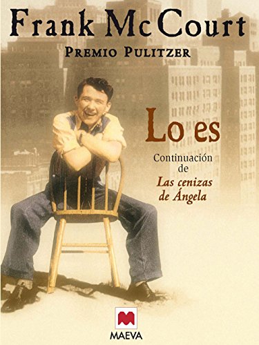 Stock image for Lo es (Continuacin de "Las cenizas de ngela". Libro del ao 1999) for sale by Erase una vez un libro