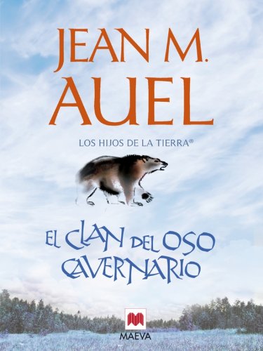 Stock image for El clan de oso cavernario (Hijos De La Tierra B. Auel) for sale by medimops