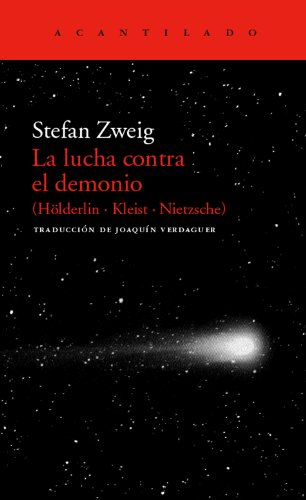 Imagen de archivo de LA LUCHA CONTRA EL DEMONIO (HLDERLIN - KLEIST - NIETZSCHE) a la venta por KALAMO LIBROS, S.L.