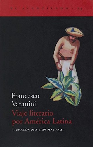 9788495359148: Viaje literario por Amrica Latina (El Acantilado)
