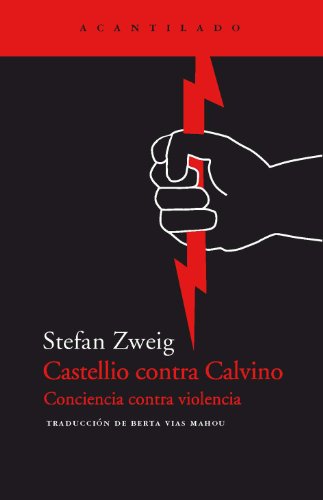 Beispielbild fr Castellio contra Calvino: Conciencia contra Violencia: 48 zum Verkauf von Hamelyn
