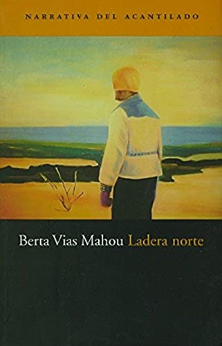 Ladera norte (9788495359650) by Vias Mahou, Berta