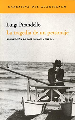 La tragedia de un personaje (9788495359698) by Pirandello, Luigi