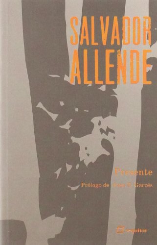 Presente (9788495363381) by Allende, Salvador