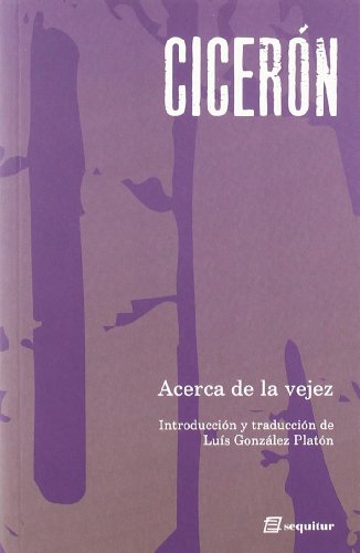 Acerca de la vejez (9788495363442) by CicerÃ³n