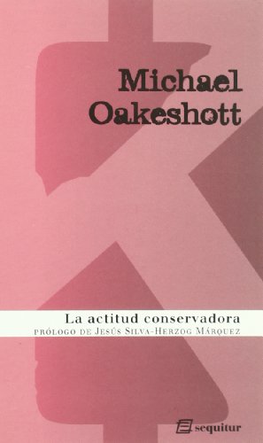 Imagen de archivo de LA ACTITUD CONSERVADORA a la venta por KALAMO LIBROS, S.L.