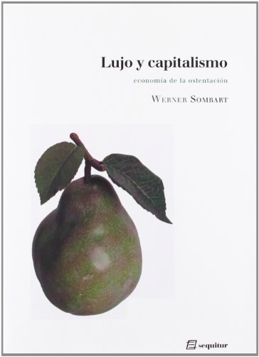9788495363657: Lujo Y Capitalismo (LIBROS DEL CIUDADANO)