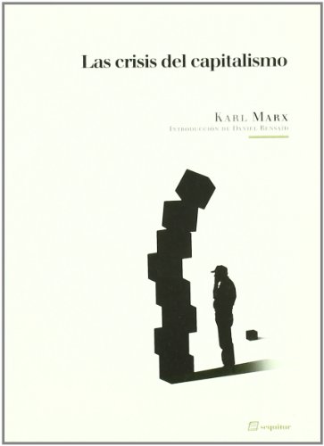 9788495363701: Las crisis del capitalismo