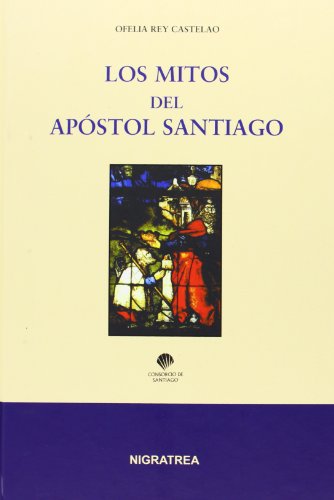 9788495364395: Los mitos del apstol Santiago (Brtema) (Spanish Edition)