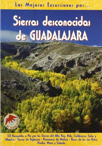 Imagen de archivo de las sierras desconocidas de Guadalajara a la venta por Revaluation Books