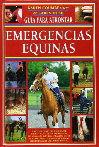 Beispielbild fr Emergencias equinas (Spanish Edition)Coumbe, Karen; Bush, Karen zum Verkauf von Iridium_Books