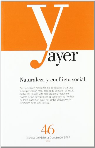 Stock image for Naturaleza y Conflicto Social: Ayer 46 for sale by Hamelyn