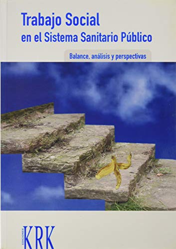 Beispielbild fr TRABAJO SOCIAL EN EL SISTEMA SANITARIO PBLICO zum Verkauf von KALAMO LIBROS, S.L.