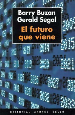 El Futuro Que Viene (Spanish Edition) (9788495407016) by Segal Gerald