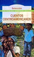 CUENTOS CENTROAMERICANOS