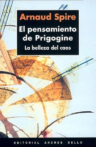 9788495407511: Pensamiento de prigogine la belleza del caos, el