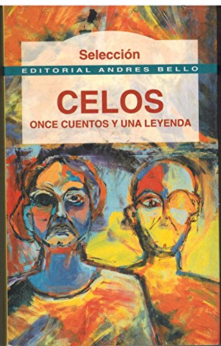 9788495407672: Celos: Once Cuentos y Una Leyenda (Spanish Edition)