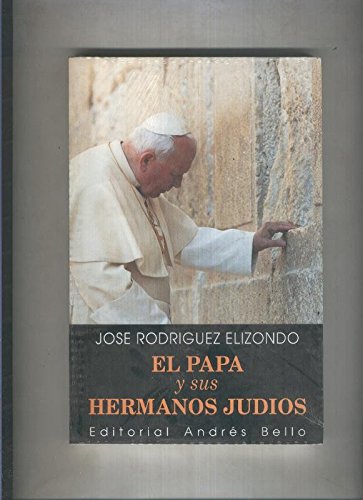 Stock image for El Papa y Sus Hermanos Judios for sale by Hamelyn