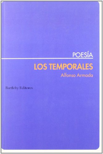 Beispielbild fr LOS TEMPORALES zum Verkauf von KALAMO LIBROS, S.L.