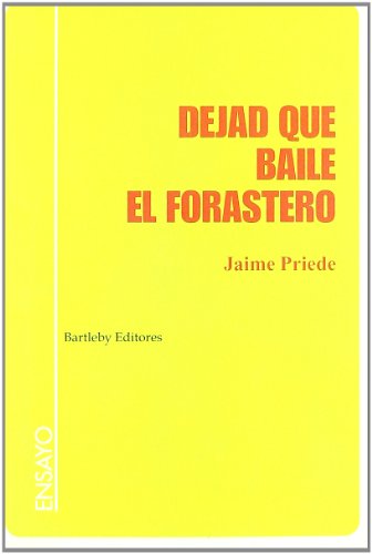 Dejad que baile el forastero