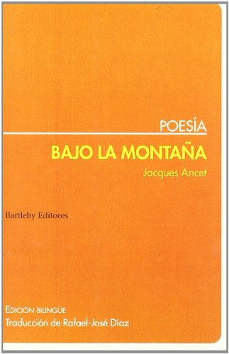 Bajo la montaÃ±a (9788495408327) by ANCET, JACQUES
