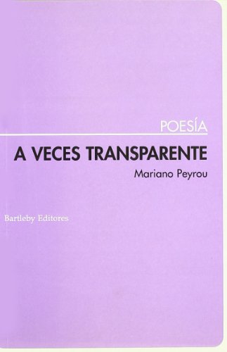 Imagen de archivo de A VECES TRANSPARENTE a la venta por KALAMO LIBROS, S.L.