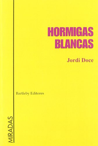 Stock image for HORMIGAS BLANCAS for sale by KALAMO LIBROS, S.L.