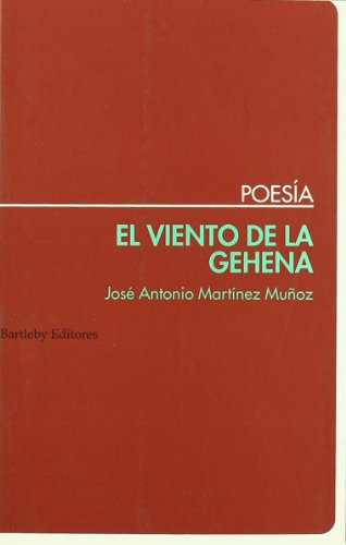 Imagen de archivo de EL VIENTO DE LA GEHENA a la venta por KALAMO LIBROS, S.L.