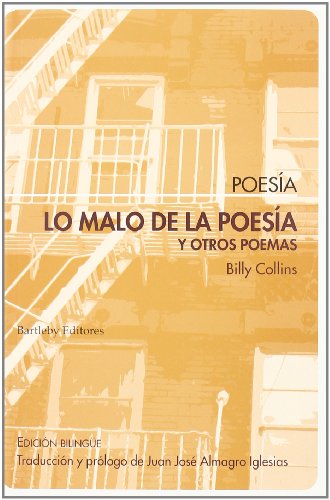 lo malo de la poesÃ­a: y otros poemas (9788495408655) by Billy Collins