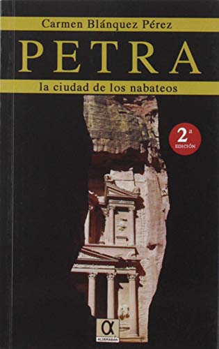 Imagen de archivo de Petra: la ciudad de los nabateos a la venta por Agapea Libros