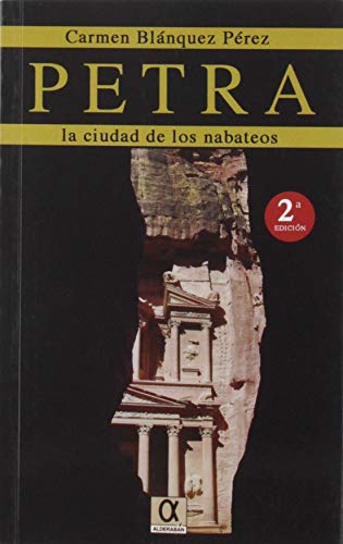 Stock image for Petra: la ciudad de los nabateos for sale by Agapea Libros