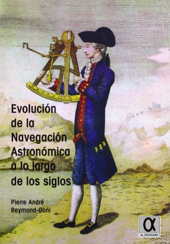 Stock image for EVOLUCION DE LA NAVEGACION MARITIMA ASTRONOMICA A for sale by AG Library