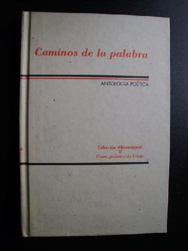 9788495418272: Canto gnstico de Cristo: caminos de la palabra : antologa potica: 5