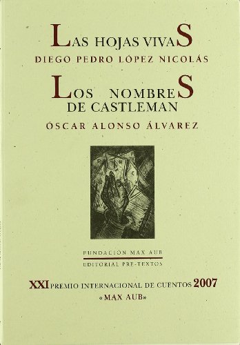 Beispielbild fr LAS HOJAS VIVAS, LOS NOMBRES DE CASTLEMAN zum Verkauf von KALAMO LIBROS, S.L.