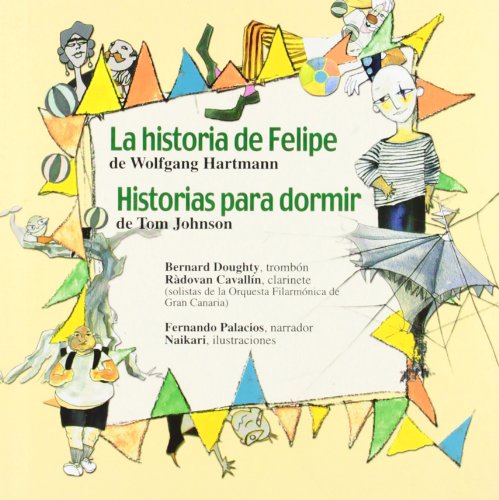 Beispielbild fr La historia de Felipe / Historias para dormir zum Verkauf von Iridium_Books