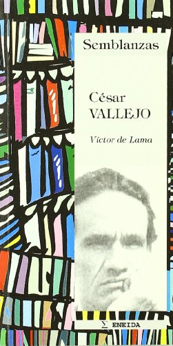 9788495427021: Csar Vallejo: Biografa literaria