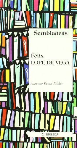 9788495427168: Lope de Vega: Biografa literaria