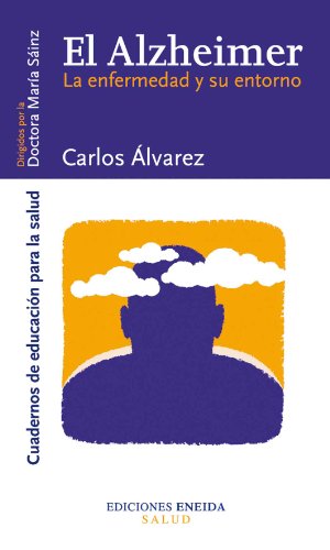 Imagen de archivo de El alzheimer: La enfermedad y su entorno (Educaci n para la salud) (Spanish Edition) a la venta por ThriftBooks-Atlanta