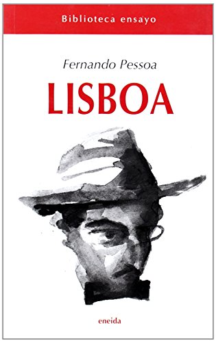 9788495427854: Lisboa: Lo que el turista debe de ver en Lisboa