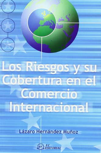 Beispielbild fr Los riesgos y su cobertura en el comercio internacional zum Verkauf von medimops