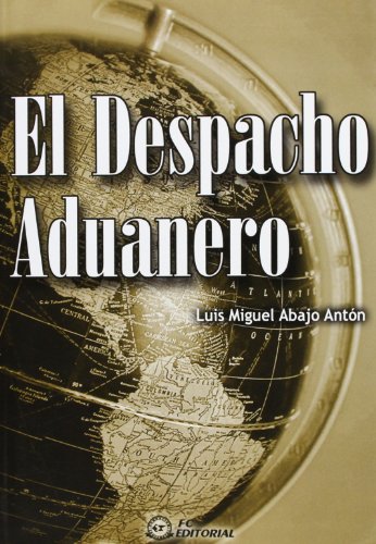 Stock image for El despacho aduanero for sale by medimops
