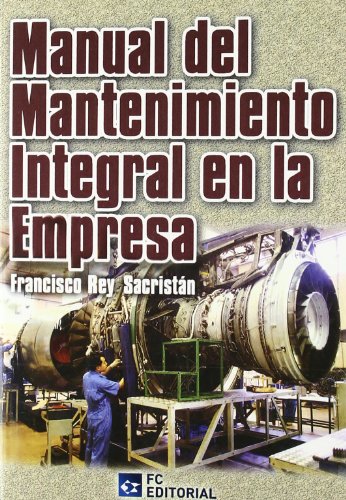 9788495428189: Manual del mantenimiento integral en la empresa (Spanish Edition)