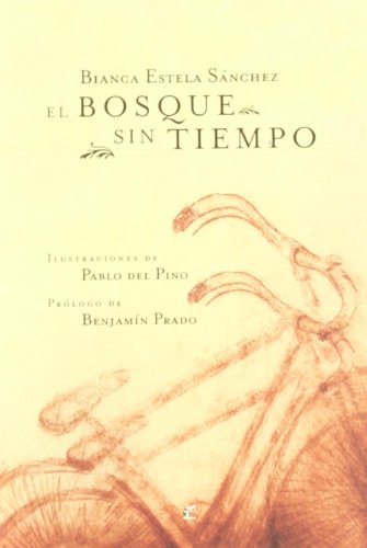Beispielbild fr EL BOSQUE SIN TIEMPO zum Verkauf von KALAMO LIBROS, S.L.