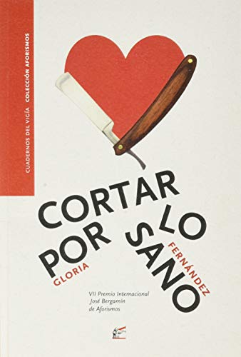 Stock image for CORTAR POR LO SANO for sale by KALAMO LIBROS, S.L.