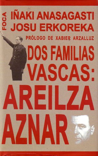 Imagen de archivo de Dos familias vascas: areilza-aznar a la venta por Iridium_Books