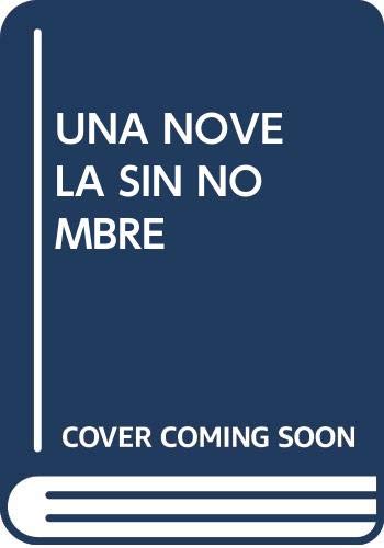 Stock image for Una novela sin nombre for sale by medimops